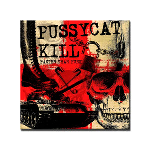 CD PUSSYCAT KILL faster than punk